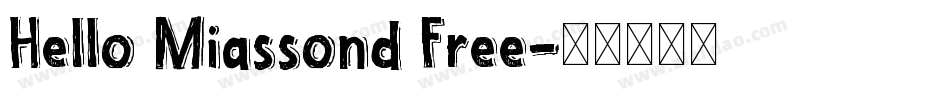 Hello Miassond Free字体转换